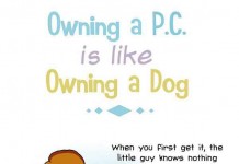 Owning a PC is like Owning a Dog Talk Cock Sing Song